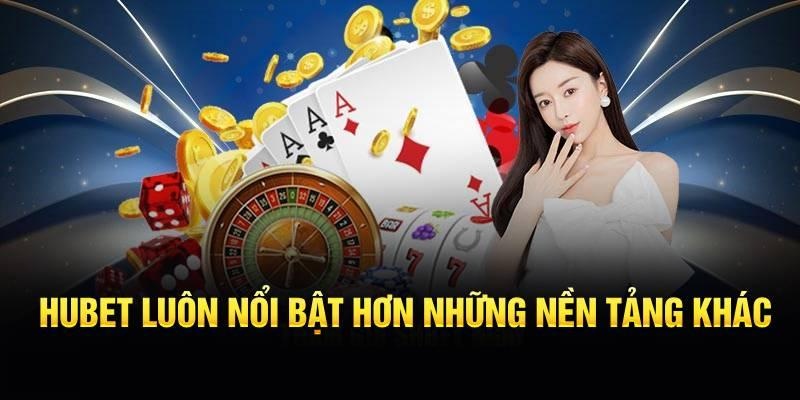 Khám phá Hubet về các đặc điểm  nổi bật